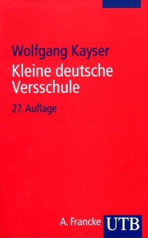  - Kleine deutsche Versschule (Uni-Taschenbücher S)