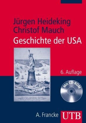  - Geschichte der USA (Uni-Taschenbücher M)