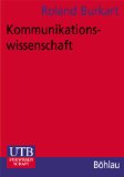  - Medien und Kommunikation. UTB Profile (Uni-Taschenbücher S)