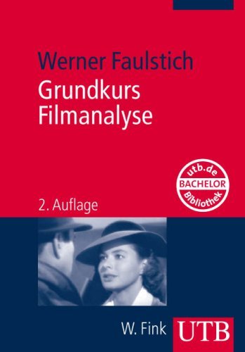 Faulstich, Werner - Grundkurs Filmanalyse