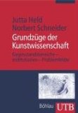  - Das Studium der Kunstgeschichte: Eine praxisbetonte Einführung