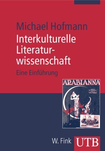  - Interkulturelle Literaturwissenschaft: Eine Einführung (Uni-Taschenbücher M)