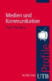  - Globale Medienkultur: Technik, Geschichte, Theorien