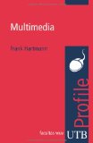  - Medien und Kommunikation. UTB Profile (Uni-Taschenbücher S)