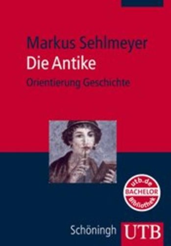  - Die Antike: Orientierung Geschichte