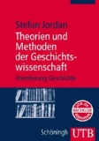  - Lexikon Geschichtswissenschaft: Hundert Grundbegriffe