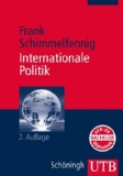  - Theorien der Internationalen Beziehungen (Uni-Taschenbücher S)