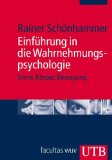  - Wahrnehmung Und Aufmerksamkeit (Basiswissen Psychologie) (German Edition)