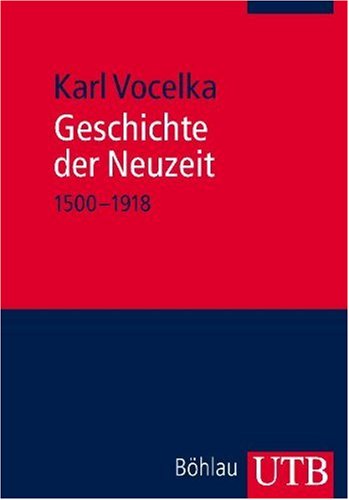  - Geschichte der Neuzeit: 1500-1918