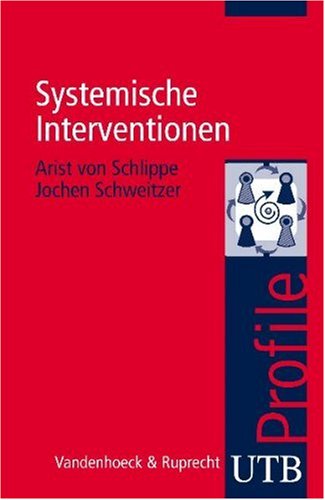  - Systemische Interventionen. UTB Profile