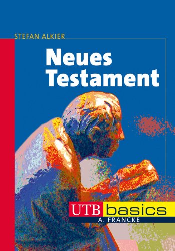  - Neues Testament. UTB basics