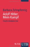  - Adolf Hitlers Mein Kampf. Eine kommentierte Auswahl