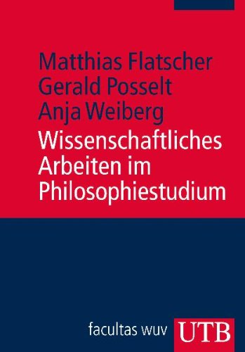  - Wissenschaftliches Arbeiten im Philosophiestudium