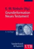  - Grundinformation Altes Testament: Eine Einführung in Literatur, Religion und Geschichte des Alten Testaments