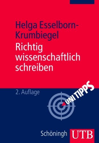  - Richtig wissenschaftlich schreiben. Wissenschaftssprache in Regeln und Übungen