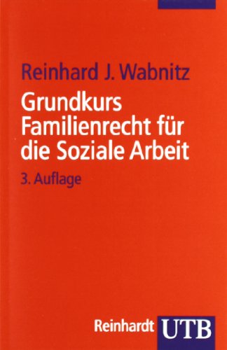  - Grundkurs Familienrecht für die Soziale Arbeit