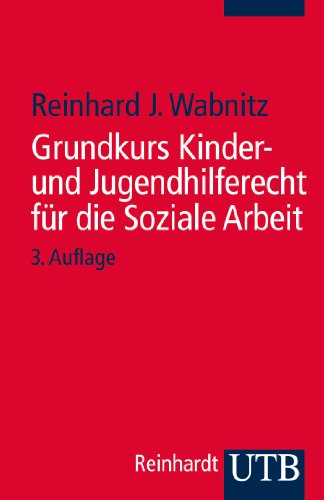 Wabnitz, Reinhard J. - Grundkurs Kinder- und Jugendhilferecht für die Soziale Arbeit