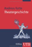  - Theaterwissenschaft: Eine Einführung