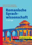  - Einführung in die romanische Sprachwissenschaft (Romanistische Arbeitshefte)