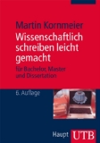  - Wissenschaftlich formulieren: Tipps und Textbausteine für Studium und Schule