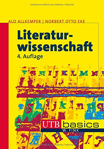  - Literaturwissenschaft: Eine Einführung in die Literaturwissenschaft