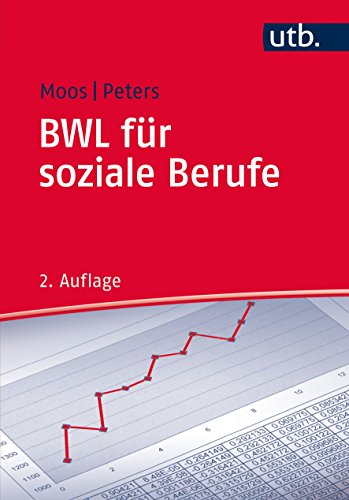  - BWL für soziale Berufe: Eine Einführung