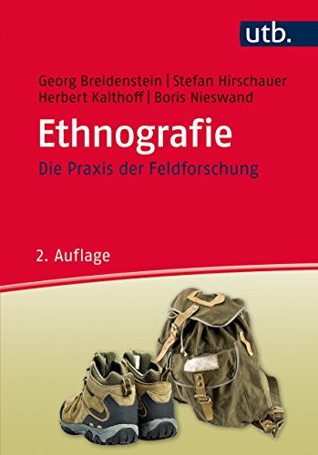  - Ethnografie: Die Praxis der Feldforschung