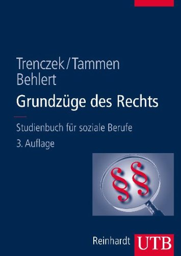  - Grundzüge des Rechts: Studienbuch für Soziale Berufe