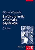  - Arbeits-, Organisations- und Personalpsychologie für Bachelor (Springer-Lehrbuch)