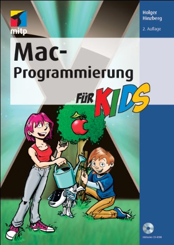  - Mac-Programmierung für Kids (mitp für Kids)