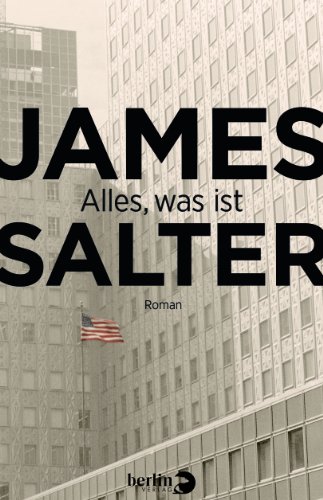  - Alles, was ist: Roman