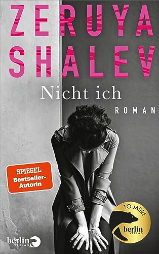 Shalev, Zeruya - Nicht ich