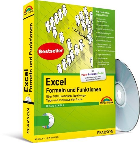 Schels, Ignatz - Excel Formeln und Funktionen: Über 400 Funktionen, jede Menge Tipps und Tricks aus der Praxis