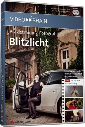  - Praxistraining Fotografie: Blitz und Blitzlicht