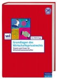  - Aktuelle Wirtschaftsgesetze 2011: Die wichtigsten Wirtschaftsgesetze für Studierende