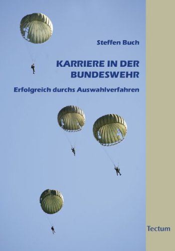  - Karriere in der Bundeswehr: Erfolgreich durchs Auswahlverfahren