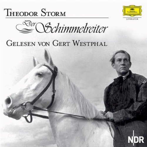 Storm , Theodor - Der Schimmelreiter (gelesen von Gert Westphal)