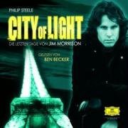 Steele , Philip - City Of Light - Die letzten Tage von Jim Morrisson