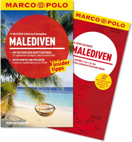  - MARCO POLO Reiseführer Malediven: Mit EXTRA Faltkarte & Reiseatlas