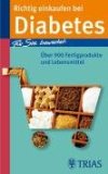  - Diabetes-Ampel: Auf einen Blick: BE, Kalorien und GLYX-Faktor von über 2600 Lebensmitteln