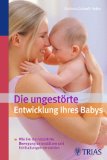  - Baby-Gymnastik: So unterstützen Sie Ihr Kind