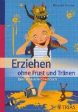  - Schlafen statt Schreien: Das liebevolle Einschlafbuch: Das 10-Schritte-Progamm für ruhige Nächte