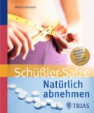  - Schüßler-Salze (GU Gesundheits-Kompasse)