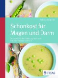  - Rezepte für einen gesunden Darm (GU Gesund essen)