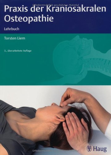  - Praxis der Kraniosakralen Osteopathie
