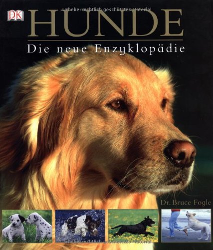  - Hunde Die neue Enzyklopädie