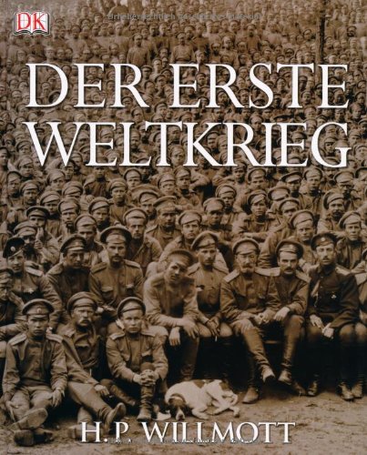  - Der Erste Weltkrieg