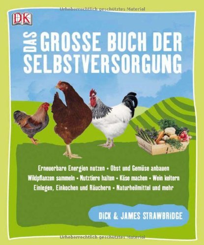  - Das große Buch der Selbstversorgung