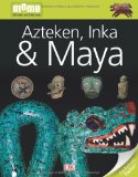  - GEOlino Extra / 26/2011 Maya, Inka und Azteken