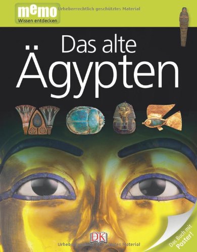  - memo Wissen entdecken, Band 8: Das alte Ägypten, mit Riesenposter!